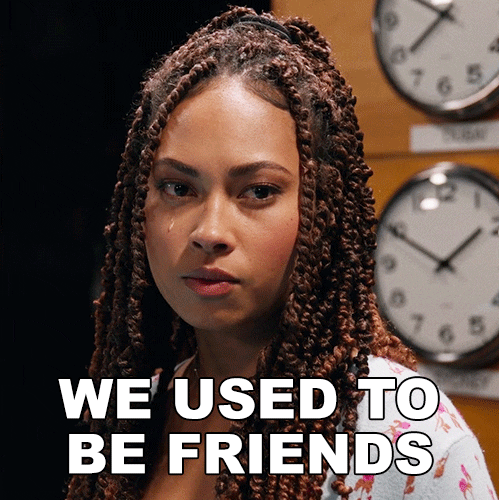 Used To Be Friends Now You Hate Me GIF