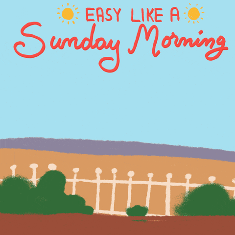 Vacation Mode Easy Like Sunday Morning GIF