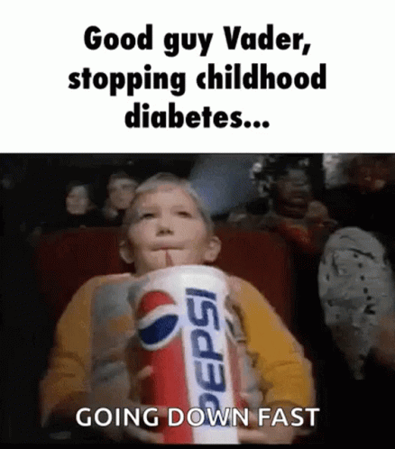 Vader Stop Childhood Diabeetus GIF