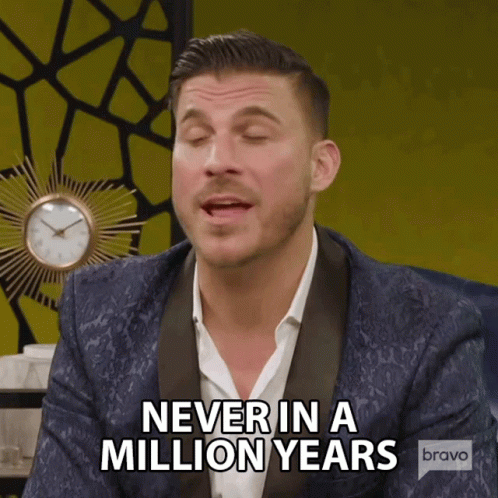 Vanderpump Rules Never In Million Years Jax Taylor GIF