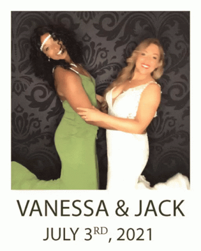 Vanessa and Jack July 3rd 2021