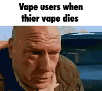 Vape Users When Their Vape Dies GIF