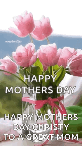 Vase of Pink Flowers Saying Happy Mothers Day Christy to a Great Mom