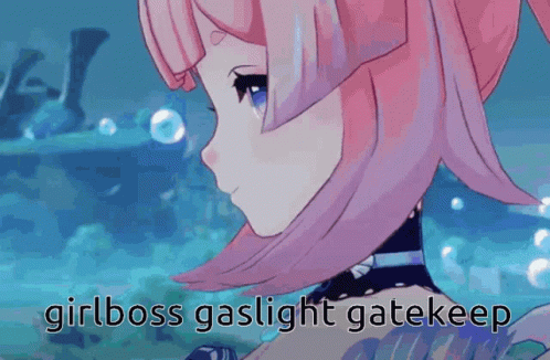 Kokomi Girl Boss Gaslight Gatekeep GIF