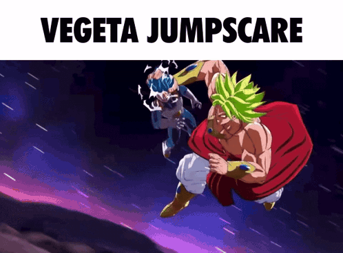 Vegeta And Broly Vegeta Jumpscare GIF