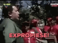 Venezuela Chavez Expropries GIF