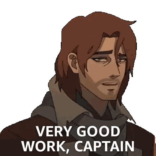 Very Good Work Captain