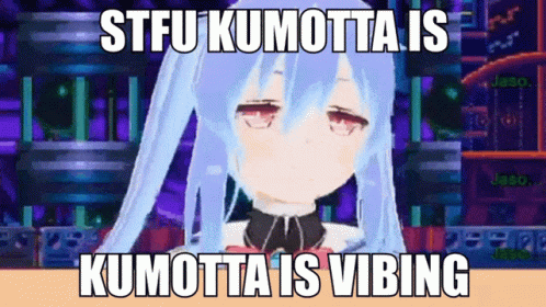 Vibing Kumotta Virtual Youtuber GIF