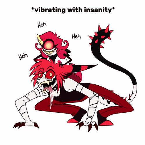 Vibrating With Insanity Monsters