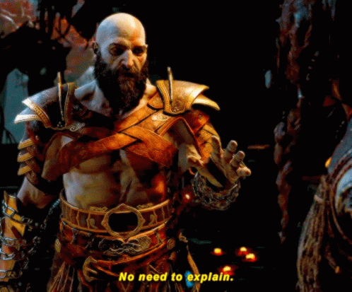 Video Game Character Saying No Need to Explain