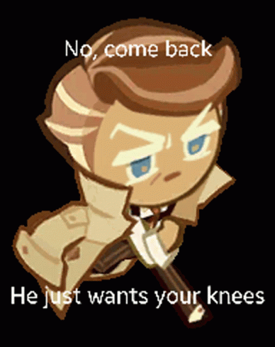 Video Game Cookie Says No Come Back He Wants Your Knees GIF
