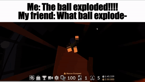 Video Game Screenshot Saying Me The Ball Exploded