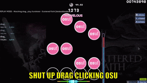 Video Game Screenshot Saying Shut Up Drag Clicking Osu