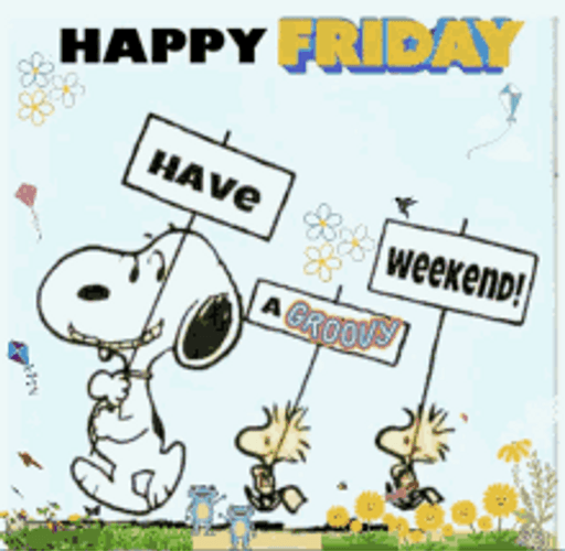 Viernes Happy Friday Have A Groovy Weekend Snoopy GIF 