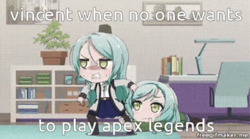 Vincent Alone Not Playing Apex Legends