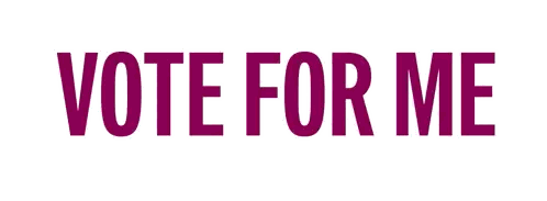 Vote For Me Pawlease Sign
