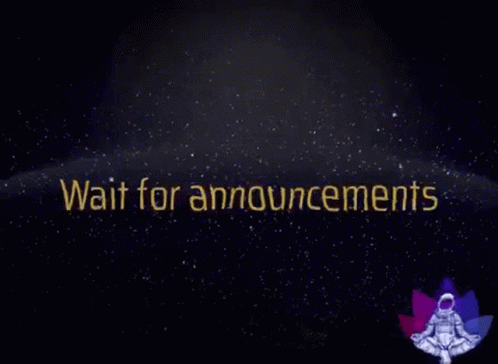 Wait For Announcement GIF