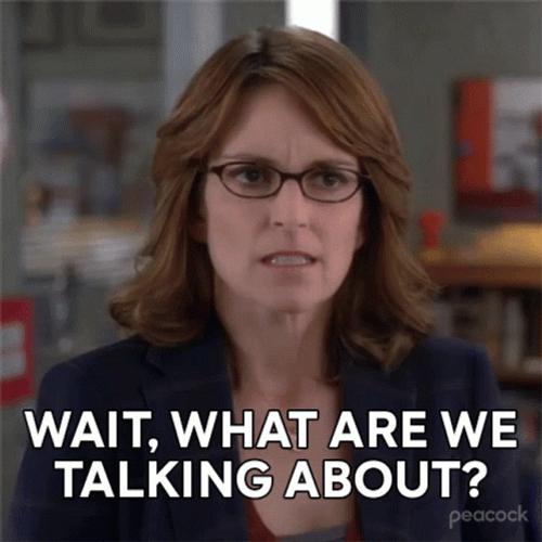 Wait What Are You Talking About GIF
