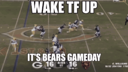 Wake Tf Up It 'S Bears Gameday Is Displayed On A Football Field GIF