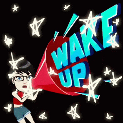 Wake Up Announcement GIF