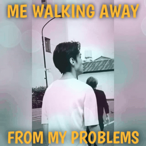 Me Walking Away From My Problems Video Clip GIF