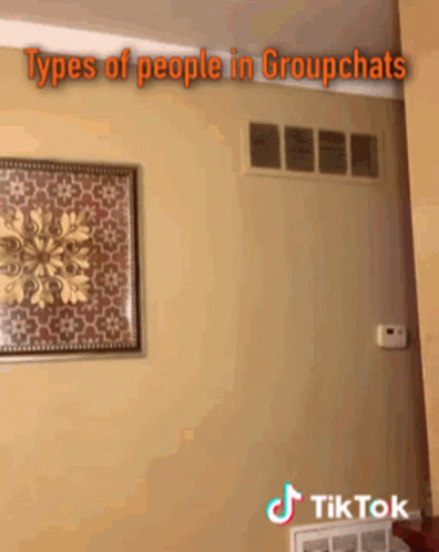 Wall With Picture Saying Types of People in Groupchats