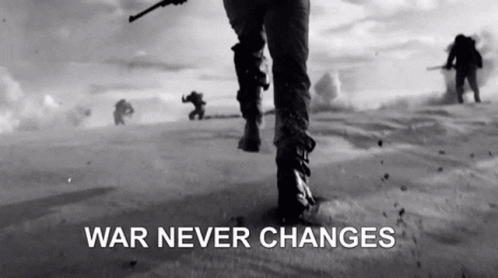 War Never Changes Text GIF