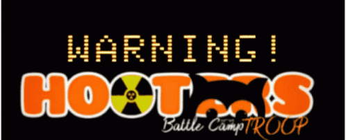 Warning Hooters Battle Camp Troop Sign GIF