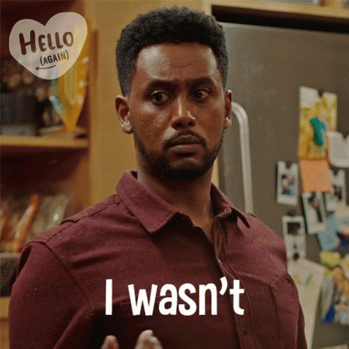 Wasnt Me Douggie In Hello Again GIF
