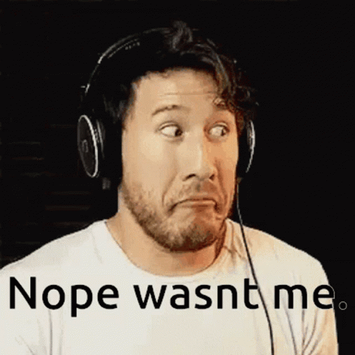 Markiplier Nope Wasnt Me GIF