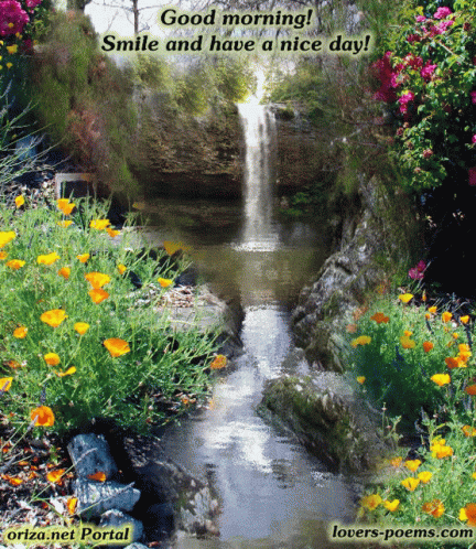 Waterfall Good Morning Smile and Nice Day