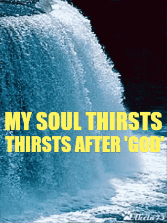 Waterfall My Soul Thirsts After God GIF