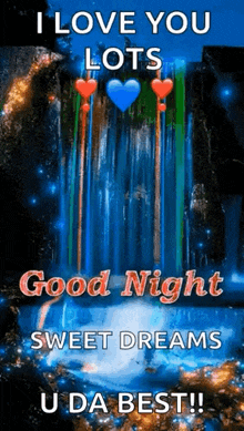 Waterfall With Hearts I Love You Lots Good Night Sweet Dreams U Da Best GIF