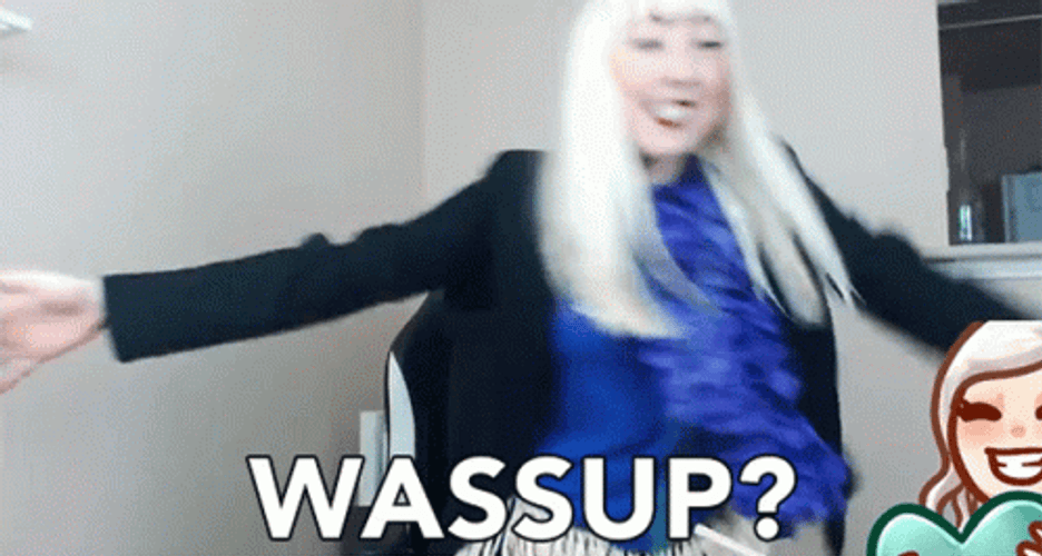 Wazzup Whats Up By Blonde Girl GIF
