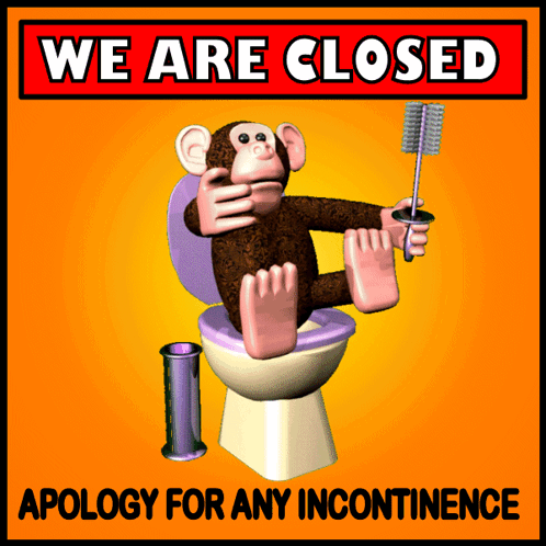 We Are Closed Apology Incontinence Monkey Toilet Brush