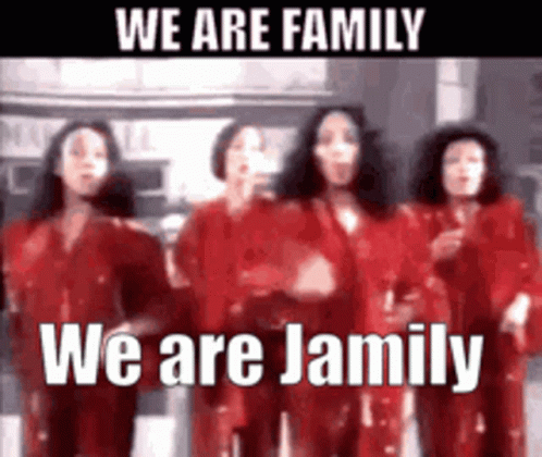 We Are Family Jamily GIF