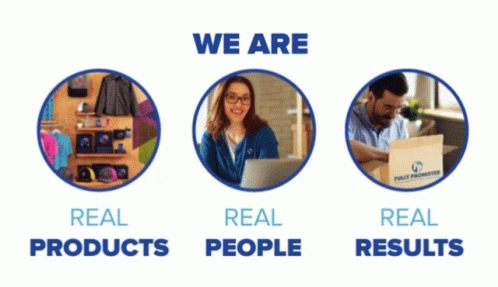 We Are Real Products Real People And Real Results GIF