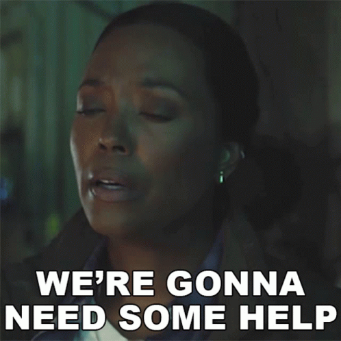 We Back Up Gonna Need Some Help GIF