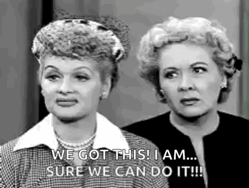 We Can Do This Lucille Ball GIF