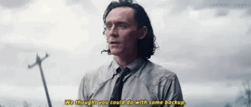 We Could Do Some Back Up GIF