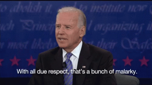 We Did It Joe Biden Malarky Meme GIF