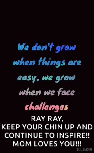 We Don't Grow When Things Are Easy Quote