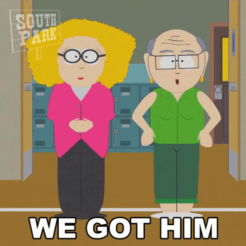 We Got Him South Park GIF