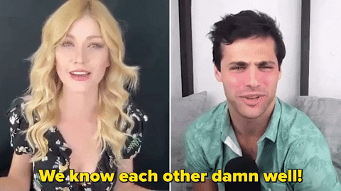 We Know Each Other Well Damn GIF