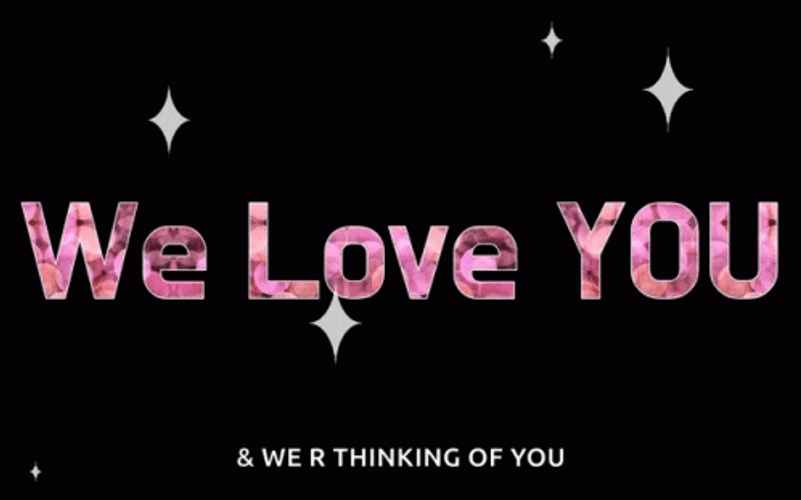 We Love You GIF