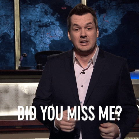 We Missed You Jim Jefferies GIF