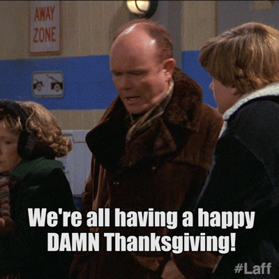 We're All Having This Thanksgiving Family GIF