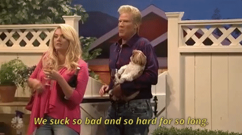 We Suck Again So Bad And So Hard GIF