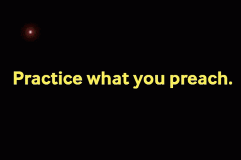 We Talking About Practice What You Preach GIF