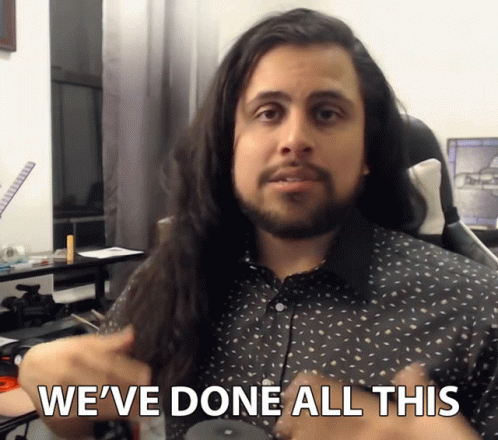 We've Done All This All Done GIF